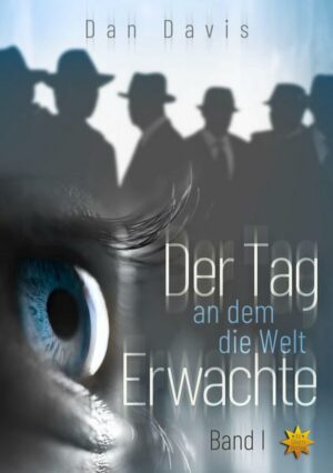 Der Tag an dem die Welt erwachte - Band 1