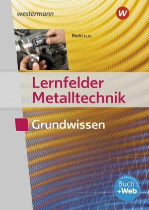 Lernfelder Metalltechnik. Grundwissen. Schülerband
