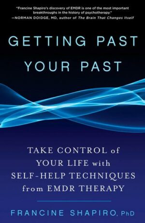 Getting Past Your Past