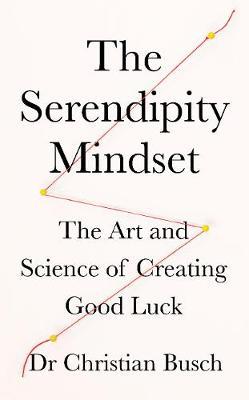 The Serendipity Mindset