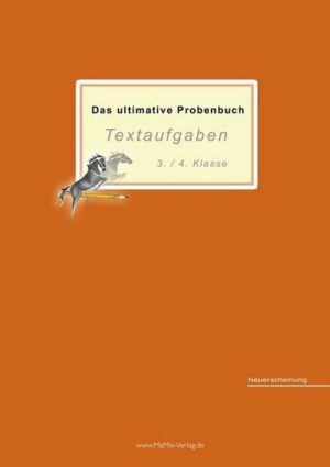 Das ultimative Probenbuch Textaufgaben 3./4. Klasse