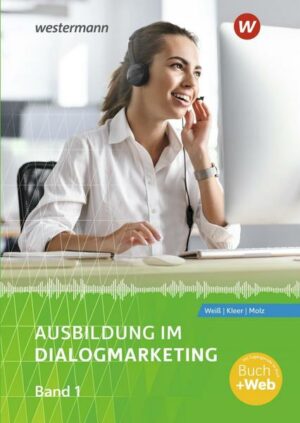 Ausbildung im Dialogmarketing 1. Schülerband