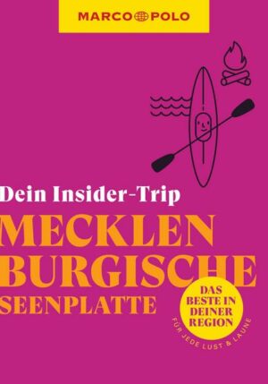 MARCO POLO Dein Insider-Trip Mecklenburgische Seenplatte