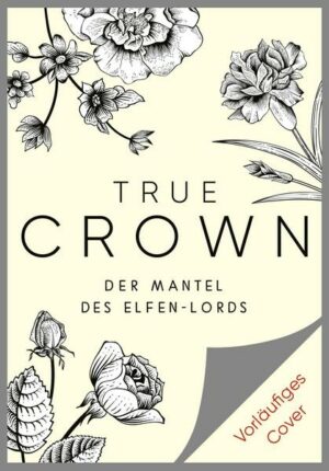 True Crown - Der Mantel des Elfen-Lords