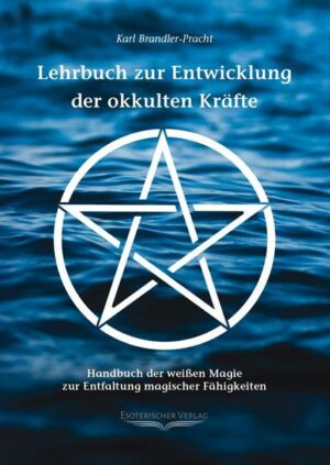 Lehrbuch zur Entwicklung der okkulten Kräfte