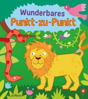 Punkt-zu-Punkt für Kinder: Wunderbares Punkt zu Punkt