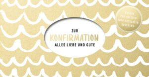 Zur Konfirmation