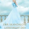 Der skandalöse Liebesbrief des Marquis