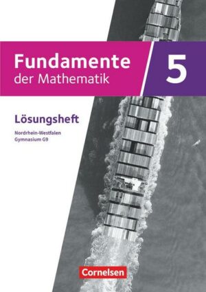 Fundamente der Mathematik 5. Schuljahr - Nordrhein-Westfalen - Lösungen zum Schülerbuch