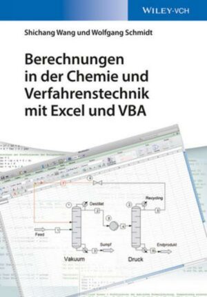 Berechnungen in der Chemie und Verfahrenstechnik mit Excel und VBA