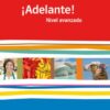 ¡Adelante!. Vokabel- und Verbenlernheft. Nivel avanzado
