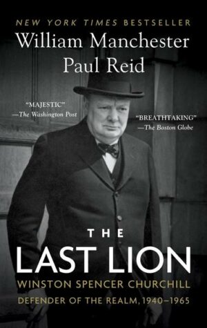 The Last Lion: Winston Spencer Churchill: Defender of the Realm