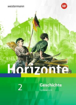 Horizonte - Geschichte 2. Schülerband. Für Nordrhein-Westfalen und Schleswig-Holstein