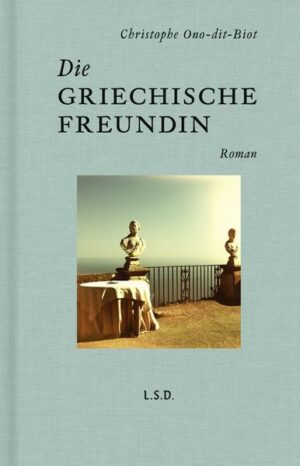 Die griechische Freundin