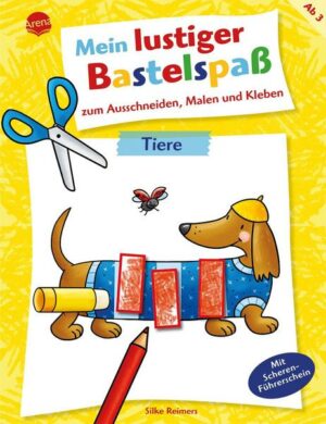 Mein lustiger Bastelspaß zum Ausschneiden