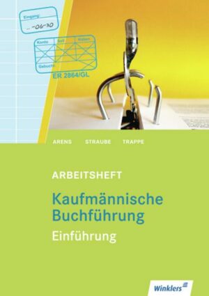 Kaufmännische Buchführung. Einführung. Arbeitsheft