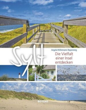 Sylt - Die Vielfalt einer Insel entdecken