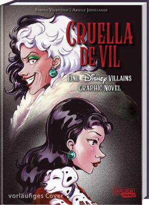 Cruella de Vil – Eine Disney Villains Graphic Novel