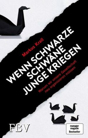 Wenn schwarze Schwäne Junge kriegen