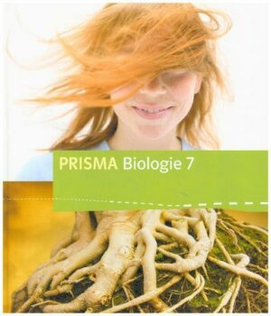 PRISMA Biologie 7. Schülerbuch Klasse 7. Ausgabe für Bayern ab 2017