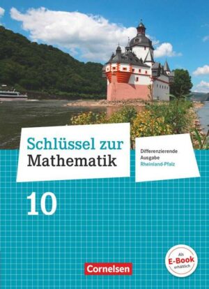Schlüssel zur Mathematik 10. Schuljahr - Differenzierende Ausgabe Rheinland-Pfalz - Schülerbuch