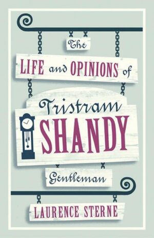 The Life and Opinions of Tristram Shandy