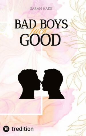 Bad Boys Fuck Good