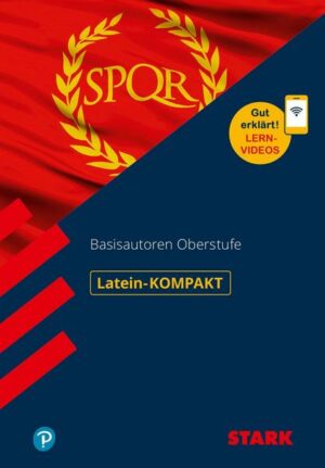 STARK Latein-KOMPAKT - Basisautoren Oberstufe