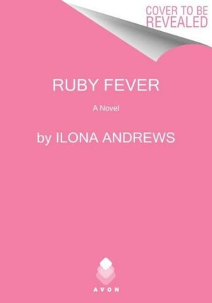 Ruby Fever: A Hidden Legacy Novel