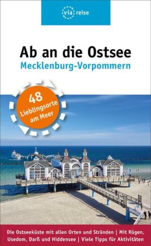 Ab an die Ostsee – Mecklenburg-Vorpommern