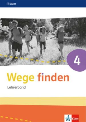 Wege finden 4. Lehrerband mit CD-ROM Klasse 4