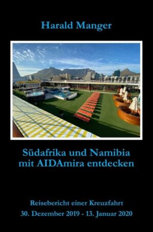 Südafrika und Namibia mit AIDAmira entdecken