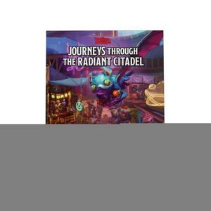 Journeys Through the Radiant Citadel (Dungeons & Dragons Adventure Book)
