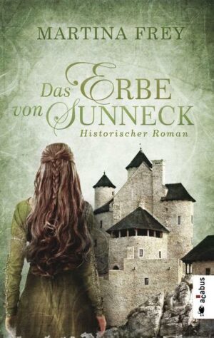 Das Erbe von Sunneck. Band 2