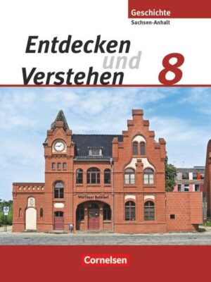 Entdecken und Verstehen 8. Schuljahr. Schülerbuch