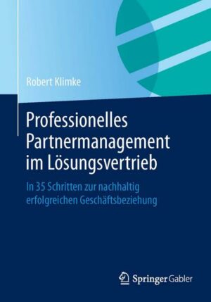 Professionelles Partnermanagement im Lösungsvertrieb