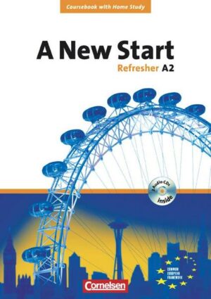 A New Start. Refresher A2. Neue Ausgabe. Coursebook mit Home Study Section