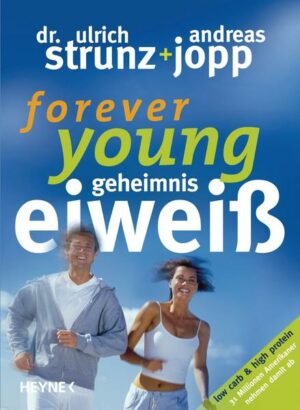 Forever Young - Geheimnis Eiweiß