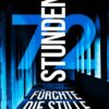 72 Stunden - Fürchte die Stille