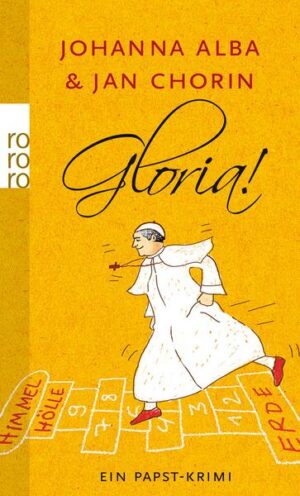 Gloria! / Papst-Krimi Bd. 2