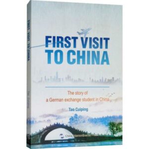 First Visit to China: The Story of A German Exchange Student in China (English Edition)  #ChinaShelf
