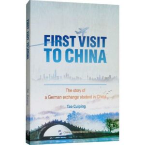 First Visit to China: The Story of A German Exchange Student in China (English Edition)  #ChinaShelf