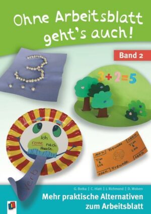 Ohne Arbeitsblatt geht's auch - Band 2