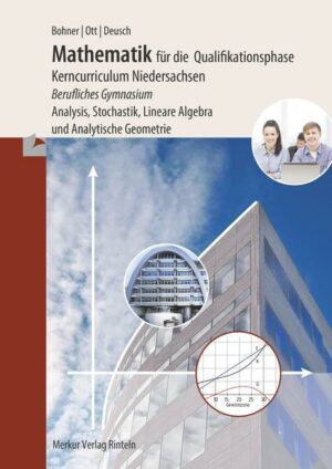 Mathematik für das berufliche Gymnasium - Qualifikationsphase. Niedersachsen