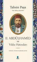 2. Abdülhamid ve Yildiz Hatiralari