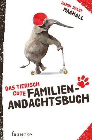 Das tierisch gute Familien-Andachtsbuch