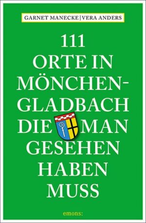 111 Orte in Mönchengladbach
