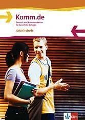 Komm.de. Arbeitsheft Allgemeine Ausgabe