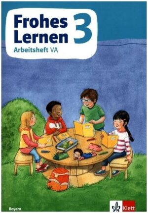 Frohes Lernen Sprachbuch 3. Arbeitsheft in Vereinfachter Ausgangsschrift Klasse 3. Ausgabe Bayern