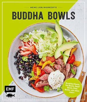 Meine Lieblingsrezepte – Buddha Bowls